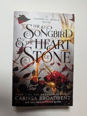 The Songbird and The Heart Of Stone By Clarissa Broadbent. Paperback Book